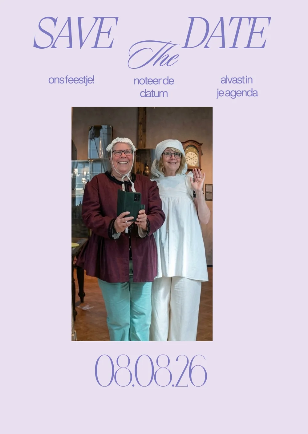 Save the date: Carla en Francine op het feestje